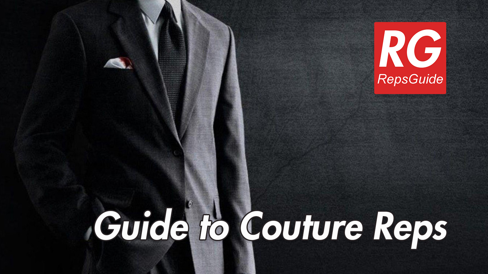 Guide-to-couture-reps.jpg